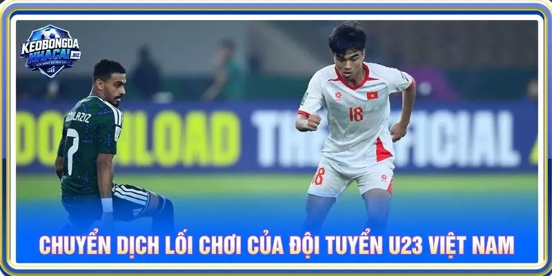 Chuyển dịch lối chơi của đội tuyển U23 Việt Nam