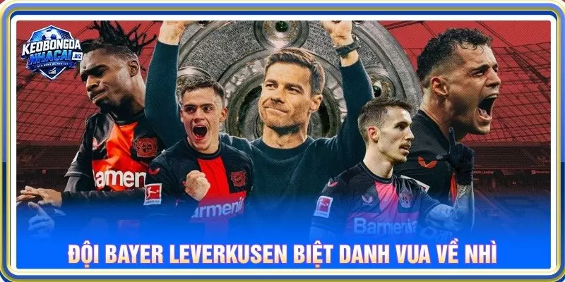 Đội Bayer Leverkusen biệt danh vua về nhì