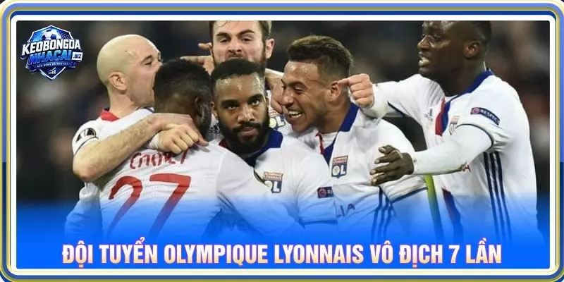 Đội tuyển Olympique Lyonnais vô địch 7 lần