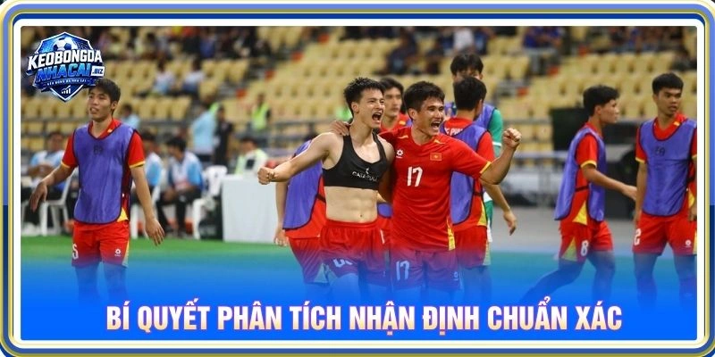 Bí quyết phân tích nhận định chuẩn xác
