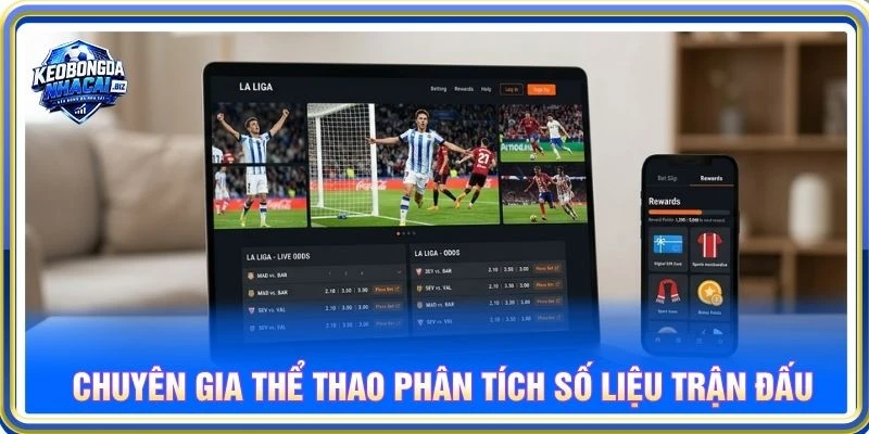 Chuyên gia thể thao phân tích số liệu trận đấu
