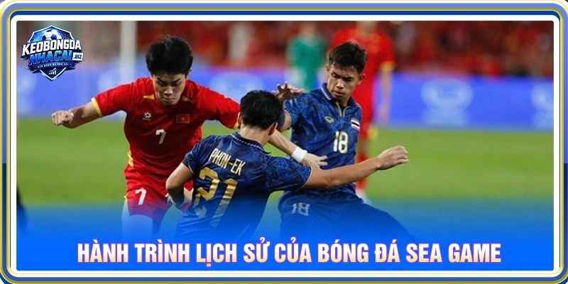 Hành trình lịch sử của bóng đá SEA Game