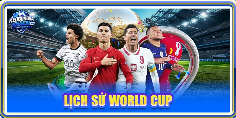 Lịch sử World Cup