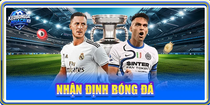 Nhận định bóng đá